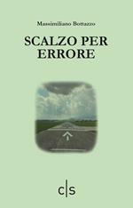 Scalzo per errore