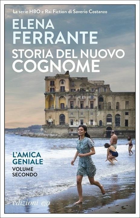 Storia del nuovo cognome. L'amica geniale. Vol. 2 - Elena Ferrante - copertina