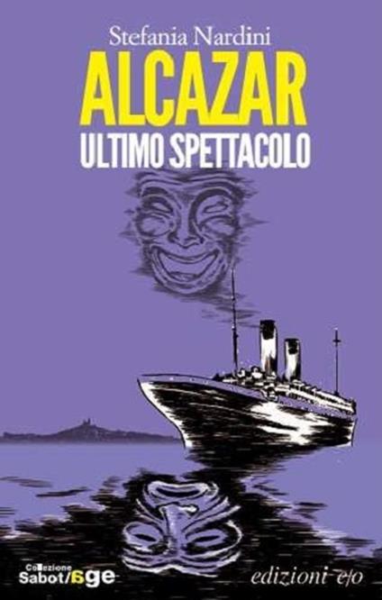 Alcazar. Ultimo spettacolo - Stefania Nardini - copertina