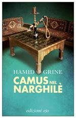 Camus nel narghilè