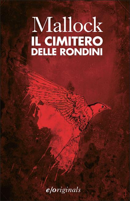 Il cimitero delle rondini - Mallock,Alberto Bracci Testasecca - ebook