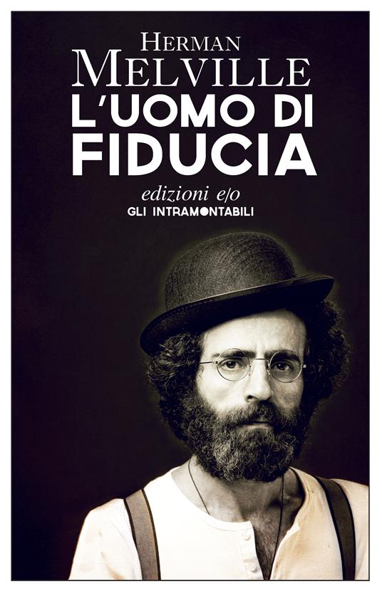 L' uomo di fiducia - Herman Melville,Sergio Perosa - ebook