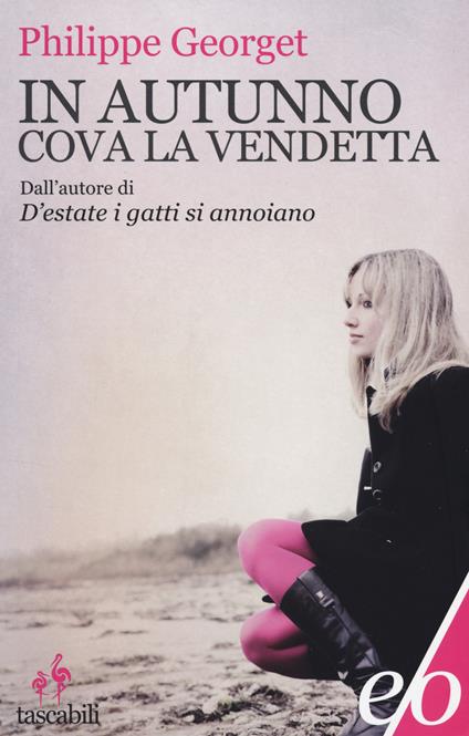 In autunno cova la vendetta - Philippe Georget - copertina