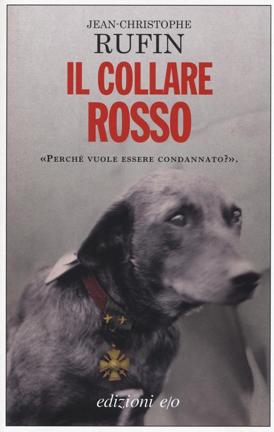 Il collare rosso - Jean-Christophe Rufin - copertina