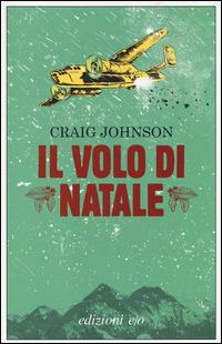 Il volo di Natale - Craig Johnson - copertina