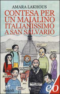 Contesa per un maialino italianissimo a San Salvario - Amara Lakhous - copertina