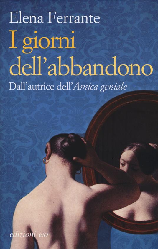 I giorni dell'abbandono - Elena Ferrante - copertina