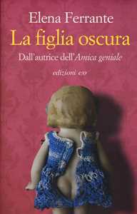 Libro La figlia oscura Elena Ferrante