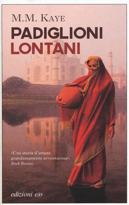 Padiglioni lontani - M. M. Kaye - copertina