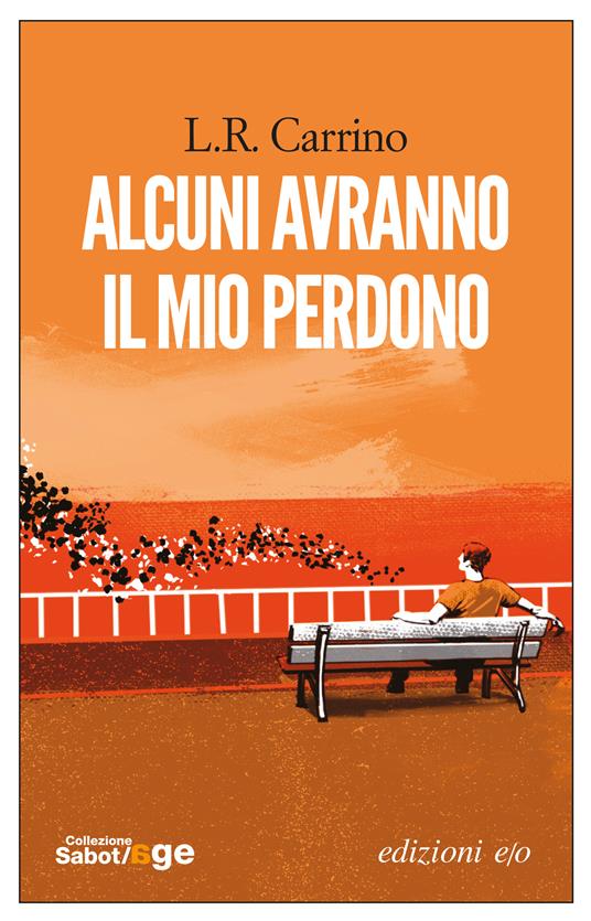 Alcuni avranno il mio perdono - L. R. Carrino - ebook