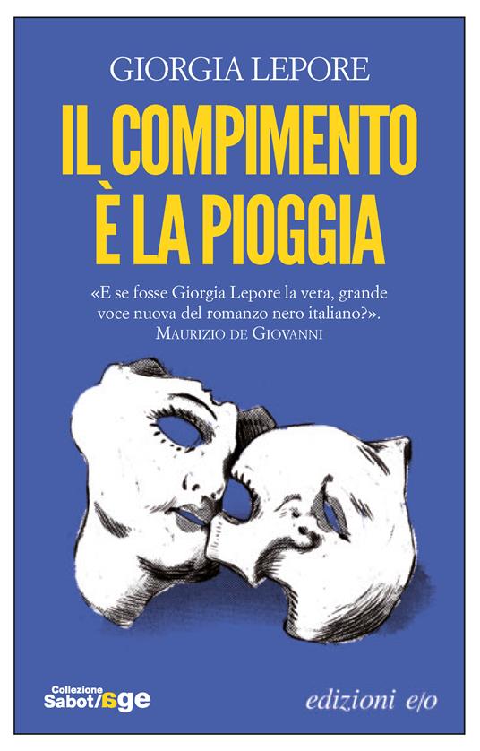 Il compimento è la pioggia - Giorgia Lepore - ebook