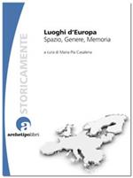 Luoghi d'Europa. Spazio, genere, memoria