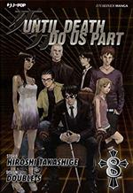 Until Death do us part. Vol. 8