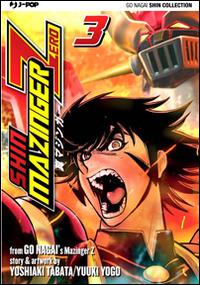 Shin Mazinger Zero. Vol. 3 - Go Nagai,Yoshiaki Tabata,Yuki Yogo - copertina