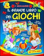 Il grande libro dei giochi. Ediz. illustrata