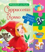 Cappuccetto Rosso. Puzzle delle fiabe. Ediz. a colori