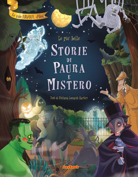 Le più belle storie di paura e mistero - Stefania Leonardi Hartley - copertina