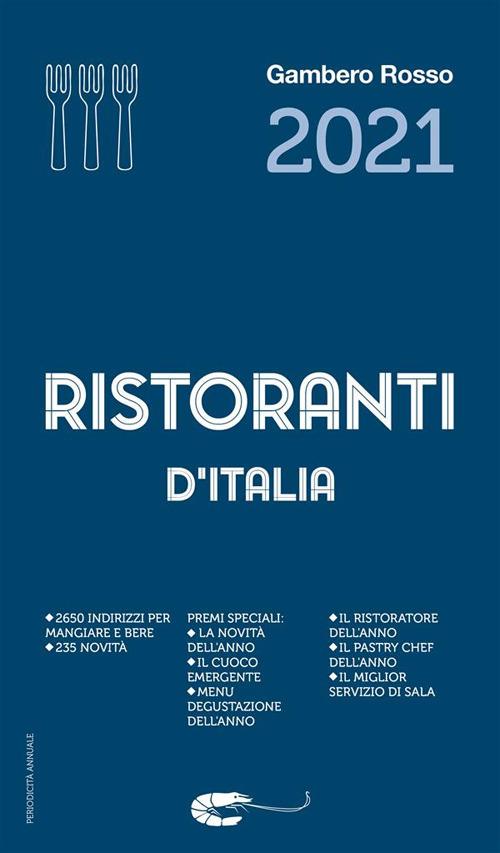 Ristoranti d'Italia del Gambero Rosso 2021 - V.V.A.A. - ebook