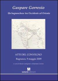 Gaspare Gorresio. Un bagnaschese tra Occidente e Oriente - copertina