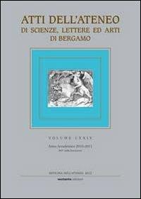 Atti dell'Ateneo di scienze, lettere ed arti di Bergamo. Vol. 74 - copertina