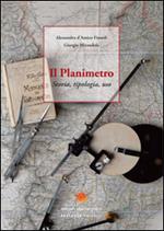 Il planimetro. Storia, tipologia, uso