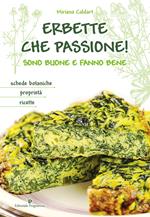 Erbette che passione! Sono buone e fanno bene