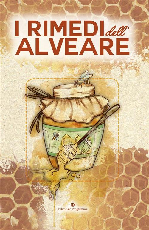 I rimedi dell'alveare - Anonimo - ebook