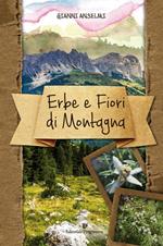 Erbe e fiori di montagna