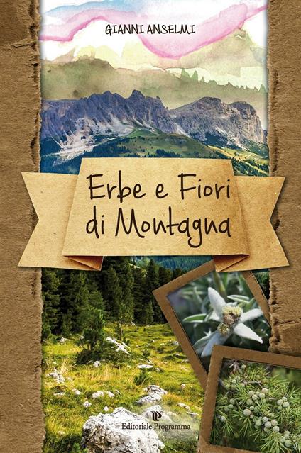 Erbe e fiori di montagna - Gianni Anselmi - copertina