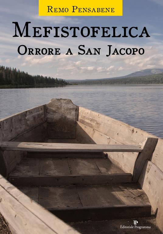 Mefistofelica. Orrore a San Jacopo - Remo Pensabene - copertina