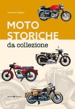 Moto storiche da collezione