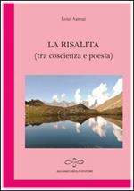 La risalita (tra coscienza e poesia)