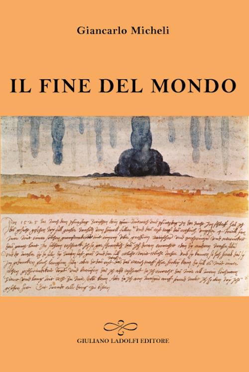 Il fine del mondo - Giancarlo Micheli - copertina