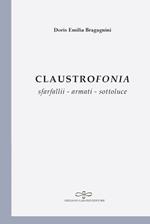 Claustrofonia. Sfarfallii - armati - sottoluce