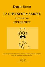 La (dis)informazione ai tempi di internet