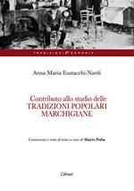 Contributo alla studio delle tradizioni popolari marchigiane