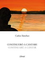 Continuerò a cantare