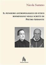 Il pensiero antropologico ed etico rosminiano negli scritti di Pietro Addante