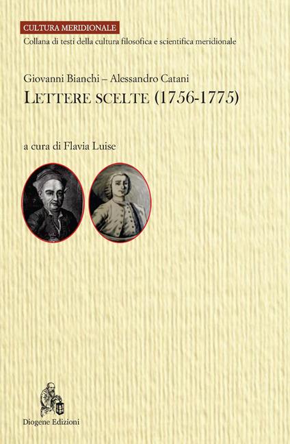 Lettere scelte (1756-1775) - Giovanni Bianchi,Alessandro Catani - copertina