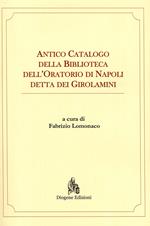 Antico catalogo della Biblioteca dell'oratorio di Napoli detta dei Girolamini