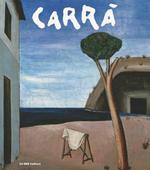 Carrà. Catalogo della mostra (Alba, 27 ottobre 2012-27 gennaio 2013). Ediz. illustrata