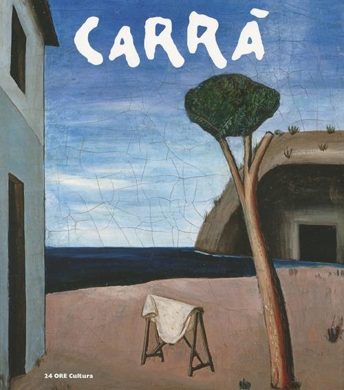 Carrà. Catalogo della mostra (Alba, 27 ottobre 2012-27 gennaio 2013). Ediz. illustrata - copertina