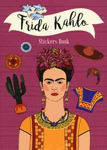Libro Frida Kahlo stickers book. Ediz. a colori Chiara Bellifemine