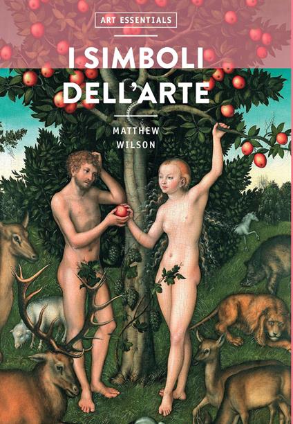 I simboli dell'arte. Ediz. illustrata - Matthew Wilson - copertina