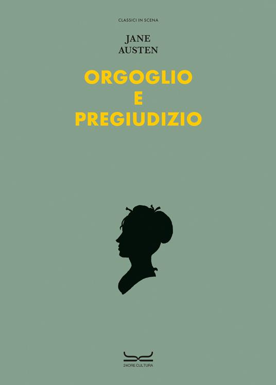 Orgoglio e pregiudizio. Ediz. a colori - Jane Austen - copertina