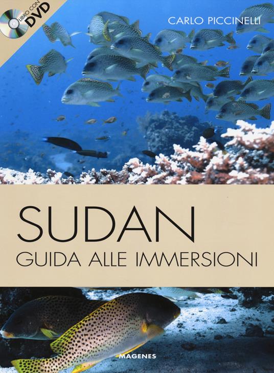 Sudan. Guida alle immersioni. Ediz. illustrata. Con DVD - Carlo Piccinelli - copertina