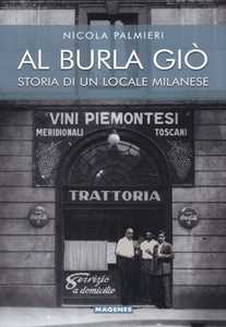 Libro Al Burla giò. Storia di un locale milanese Nicola Palmieri