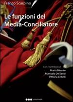 Le funzioni del media conciliatore