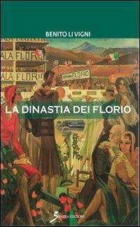 La dinastia dei Florio - Benito Li Vigni - copertina