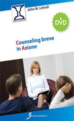 Counseling breve in azione. Con DVD video